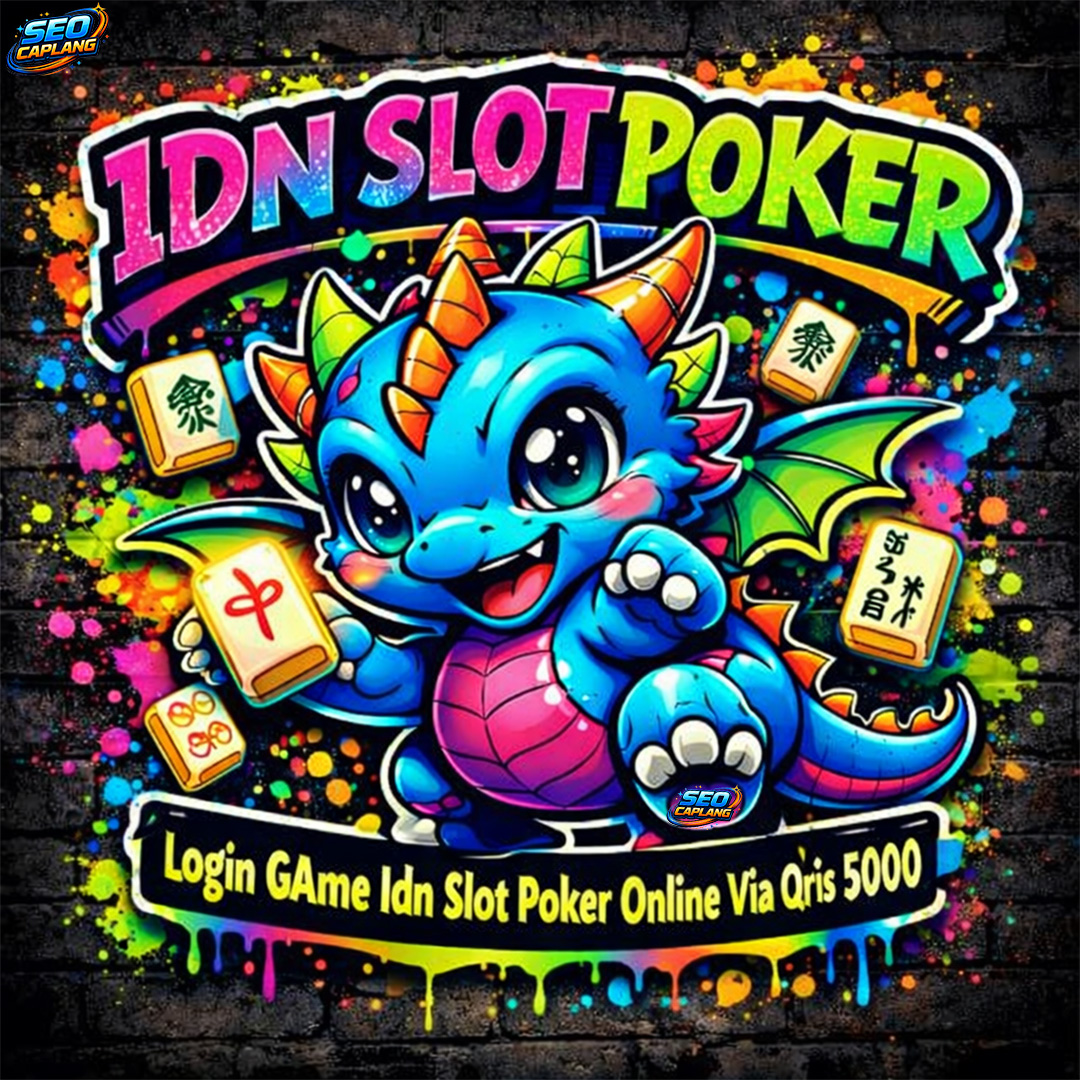 IDN SLOT POKER | Login Game Poker Slot Qris 5000 Poker Judi Mpo